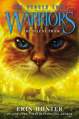 Warriors: The Broken Code #2: The Silent Thaw