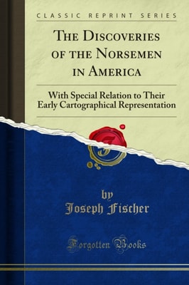 Discoveries of the Norsemen in America