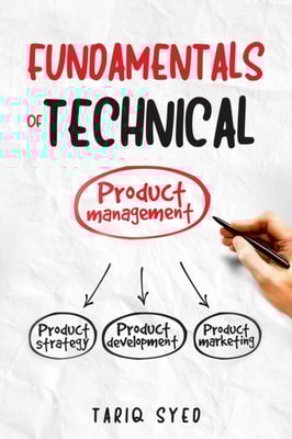 Fundamentals of Technical Product Management
