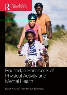 Routledge Handbook of Physical Activity and Mental Health