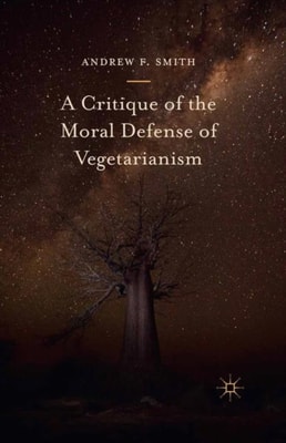 Critique of the Moral Defense of Vegetarianism