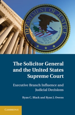 Solicitor General and the United States Supreme Court