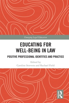 Educating for Well-Being in Law