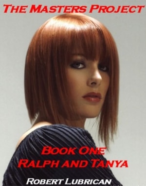 Masters Project - Book One (Ralph and Tanya)