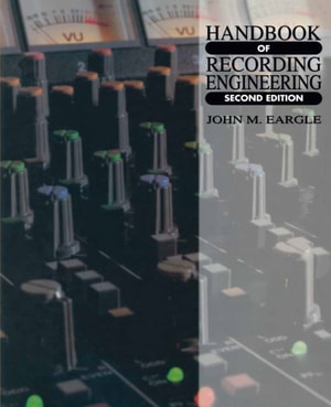Handbook of Recording Engineering