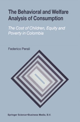 Behavioral and Welfare Analysis of Consumption