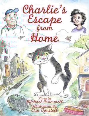 Charlie'S Escape from Home