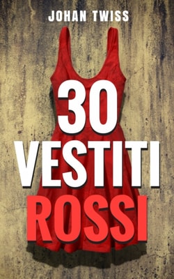 Trenta vestiti rossi