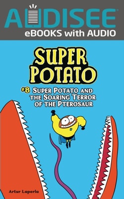 Super Potato and the Soaring Terror of the Pterosaur