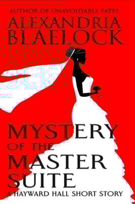 Mystery of the Master Suite