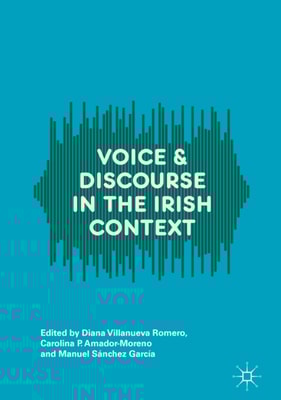 Voice and Discourse in the Irish Context