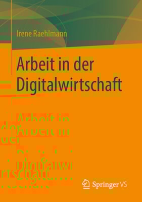 Arbeit in der Digitalwirtschaft