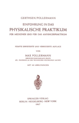 Einführung in das Physikalische Praktikum