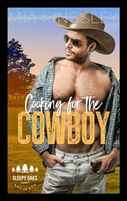 Cooking For The Cowboy