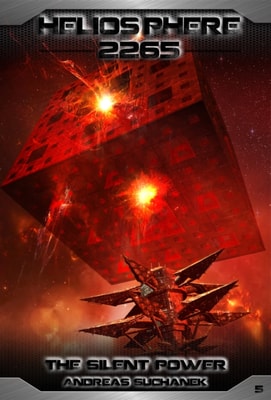 Heliosphere 2265, Volume 5: The Silent Power (Science Fiction)