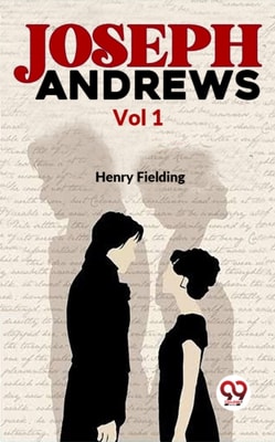 Joseph Andrews Vol. 1