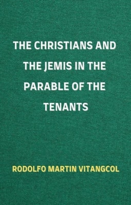 Christians and the Jemis in the Parable of the Tenants