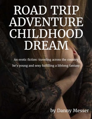 Road Trip Adventure Childhood Dream