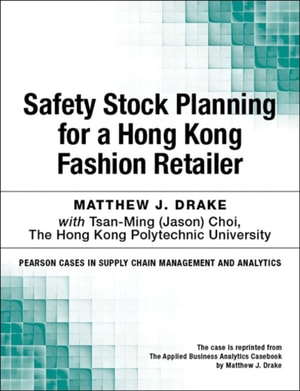 Safety Stock Planning for a Hong Kong Fashion Retailer