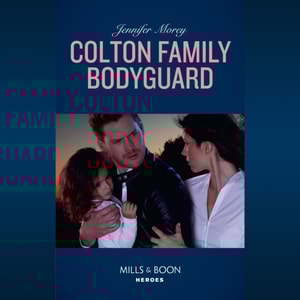 Colton Family Bodyguard