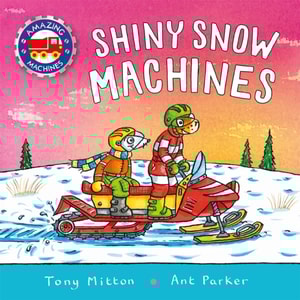 Amazing Machines: Shiny Snow Machines