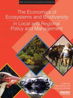 Economics of Ecosystems and Biodiversity in Local and Regional Policy and Management
