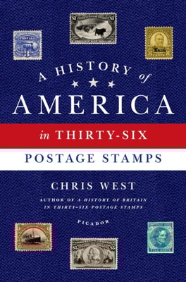 History of America in Thirty-Six Postage Stamps