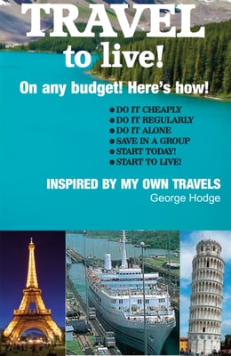 Travel to Live!