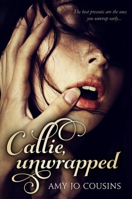 Callie, Unwrapped
