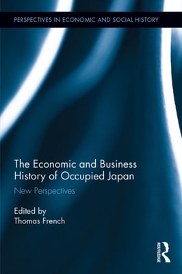 Economic and Business History of Occupied Japan