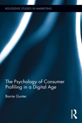 Psychology of Consumer Profiling in a Digital Age