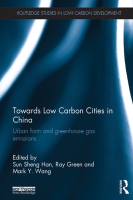 Towards Low Carbon Cities in China