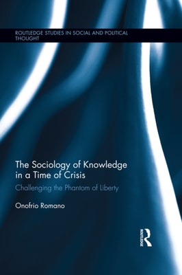 Sociology of Knowledge in a Time of Crisis
