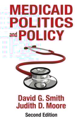 Medicaid Politics and Policy