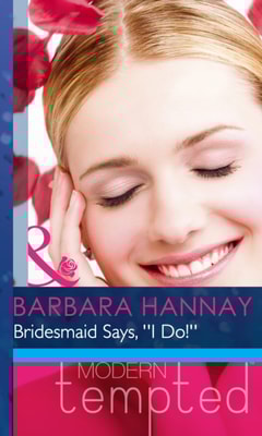 Bridesmaid Says, 'I Do!'