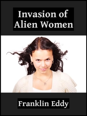 Invasion of Alien Women