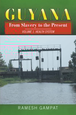Guyana: from Slavery to the Present