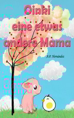 Oinki, eine etwas andere Mama