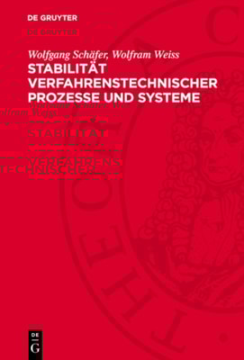 Stabilität verfahrenstechnischer Prozesse und Systeme