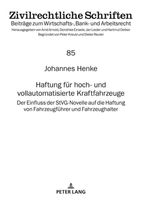 Haftung fuer hoch- und vollautomatisierte Kraftfahrzeuge