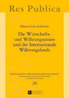Die Wirtschafts- und Waehrungsunion und der Internationale Waehrungsfonds