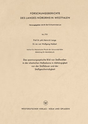 Das spannungsoptische Bild von Stoßwellen in der elastischen Halbebene in Abhängigkeit von der Stoßdauer und der Stoßgeschwindigkeit