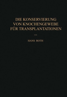 Die Konservierung von Knochengewebe für Transplantationen