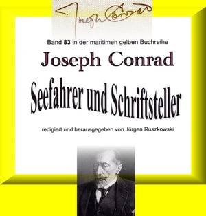 Joseph Conrad - Seefahrer und Schriftsteller