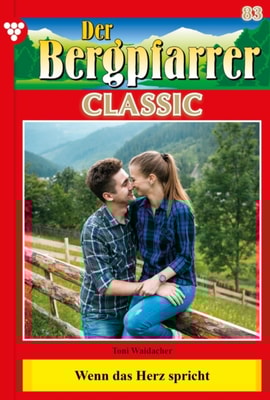 Der Bergpfarrer Classic 83 – Heimatroman