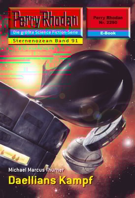 Perry Rhodan 2290: Daellians Kampf