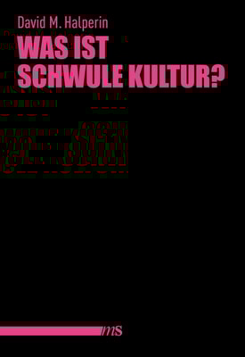 Was ist schwule Kultur?