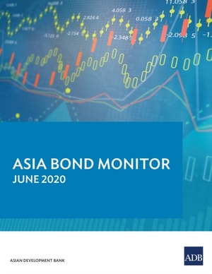 Asia Bond Monitor June 2020