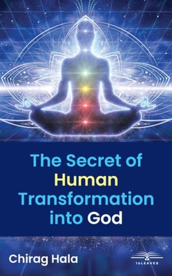 Secret of Human Transformation into God