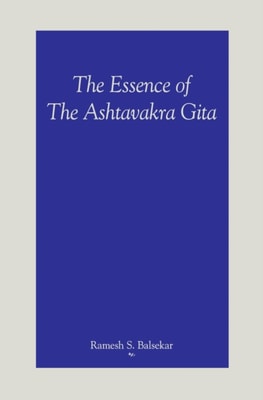 Essence Of The Ashtavakra Gita